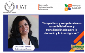 Imparten en la UAT nuevos enfoques sobre educaci&oacute;n y sostenibilidad