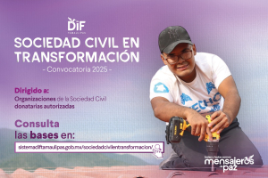 Invita DIF Tamaulipas a participar en la convocatoria &ldquo;Sociedad Civil en Transformaci&oacute;n&rdquo;