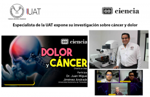 Especialista de la UAT expone su investigaci&oacute;n en temas de c&aacute;ncer y dolor