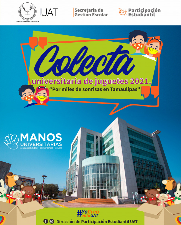Invita UAT a colecta universitaria de juguetes 2021 &ldquo;Por miles de sonrisas en Tamaulipas&rdquo;