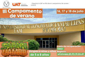 Organiza la UAT en R&iacute;o Bravo el campamento de verano infantil