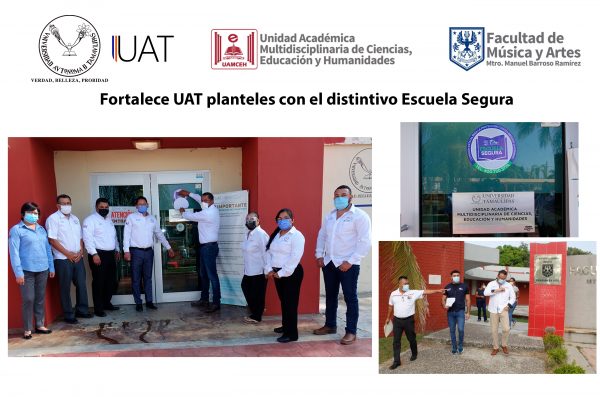 Fortalece UAT planteles con  el distintivo &ldquo;Escuela Segura&rdquo;