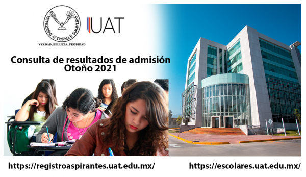 Anuncia UAT la publicaci&oacute;n de resultados del examen de admisi&oacute;n