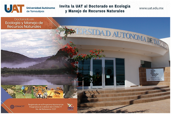 Ofrece UAT el Doctorado en Ecolog&iacute;a y Manejo de Recursos Naturales