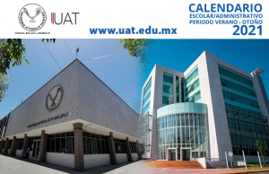 Anuncia la UAT fechas para  el periodo escolar de verano