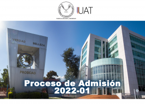 Convoca UAT al proceso de admisi&oacute;n para el ciclo 2022-1